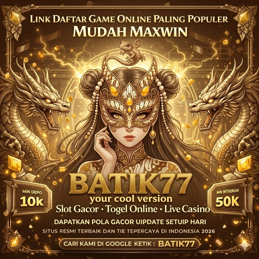 batik77 Versi Terbaru: Apa yang Baru?